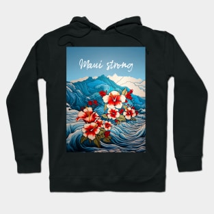 Maui Hawaii: Maui Strong on a Dark Background Hoodie